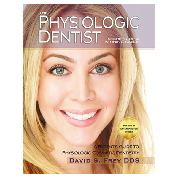 The Physiologic Dentist